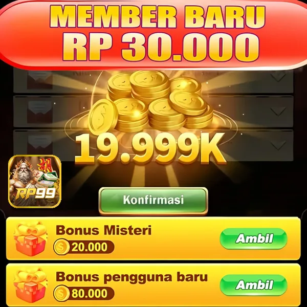RP99 Bonus Member Baru 100%
